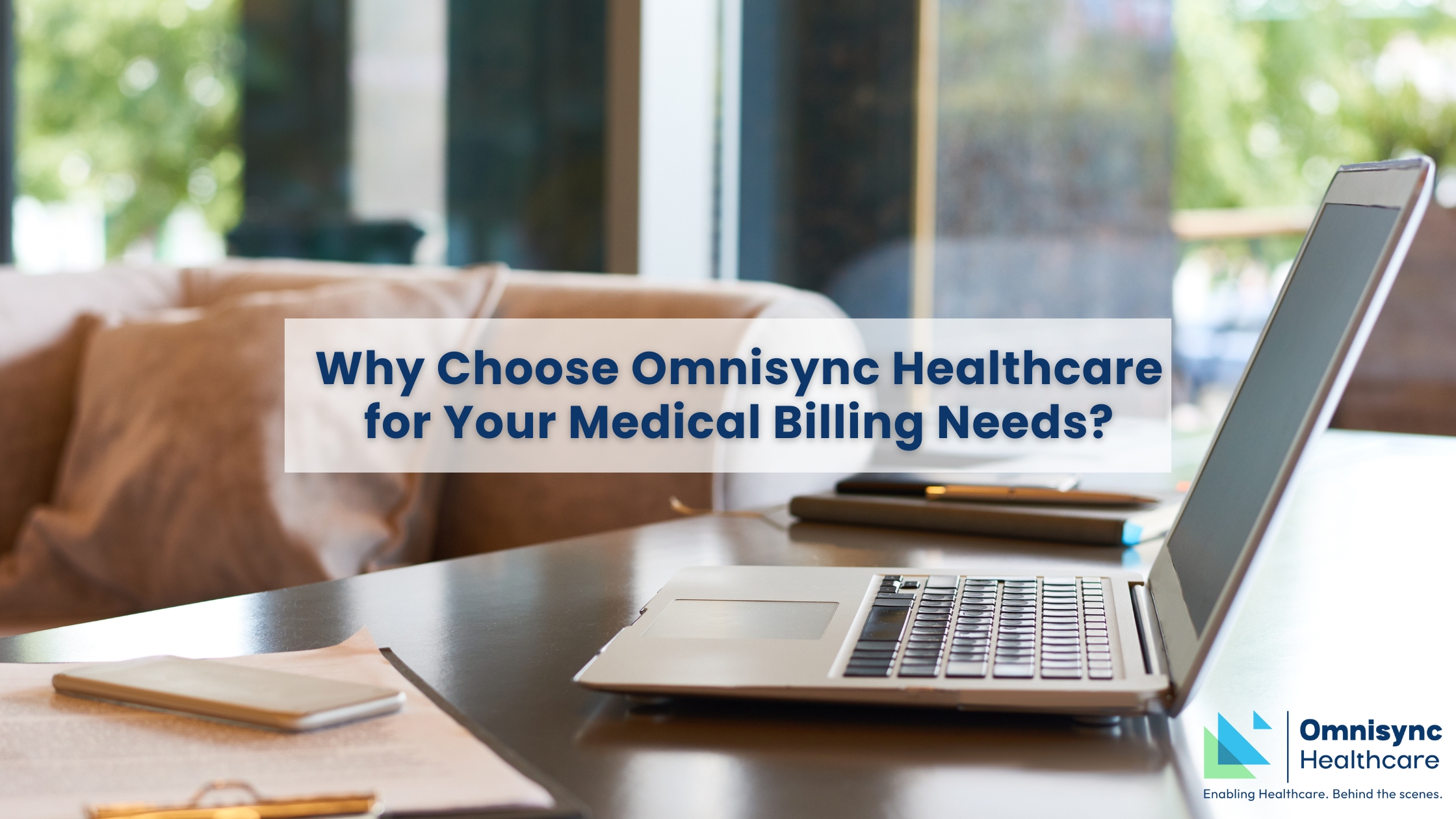 Why-Choose-Omnisync-Healthcare-for-Your-Medical-Billing-Needs